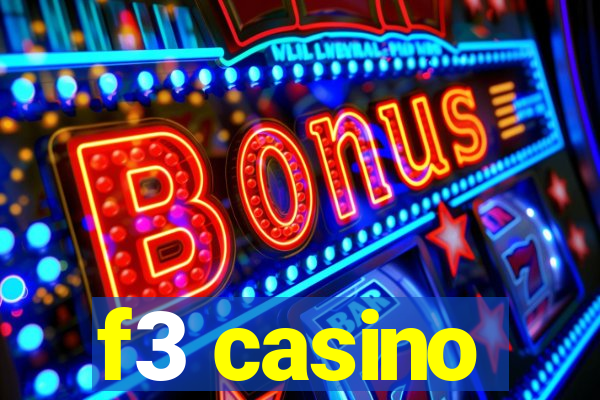 f3 casino